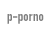 p-porno